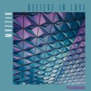 MVZIKK - Believe In Love