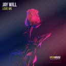 Jay Will - Love Me (Extended Mix)