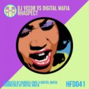 DJ Veedr Vs Digital Mafia - Rhaspect