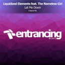 Liquidized Elements feat. The Nameless Girl - Let Me Down