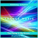 Aleksey Litunov - The Flying In My Dream