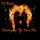 DJ Umka - Dancing by The Open Fire