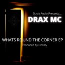 Drax MC - The Cookie Crumbles