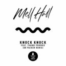 Mell Hall ft. Thandi Phoenix - Knock Knock