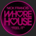 Nick Francis - Feel It