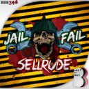SellRude - Jail Fail