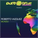 Roberto Vazquez - Mundo