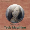 Virons - Tesla Maschine