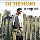 Dj Memory - Deep Air