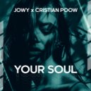 Jowy & Cristian Poow - Your Soul (Radio Mix)