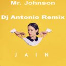 Jain - Mr. Johnson (Dj Antonio Remix)