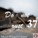 SVnagel ( LV ) - Do Not Rust-37 SVnagel mix
