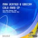 Max Vertigo & SideCry - Cold Mind ()
