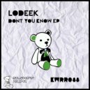 Lodeek - This My Shit (Original mix)