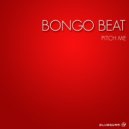 Bongo Beat - Get My Drums