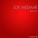 Joe Mesmar - Old Wounds
