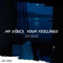 Cavid Askerov - My Vibes, Your Feelings