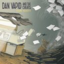 Dan Vapid & the Cheats - Burning Questions
