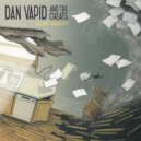 Dan Vapid & the Cheats - Bitter And Sour