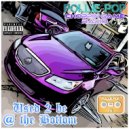 Pollie Pop & Choppin Game Radio - Never Once Did I Complain