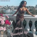 Alina - Beautiful life ()