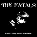 The Fatals - Every Inch Of Horrors