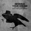 Neomils - Your Dream (S-Jay Soprano Remix)