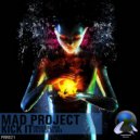 Mad Project - Kick It ()