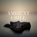 Jerome Chauvel - Inspiring Ambient Lounge