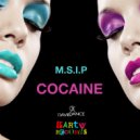 M.S.I.P - Cocaine (Original mix)
