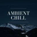 Bobby Cole - Chilled Out Relaxing Ambient Chill Out Full
