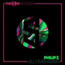 Philip Z - All over Again