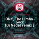 JONY, The Limba - Босс