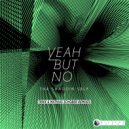 Yeah But No - Perished (Trikk Selva Tensa Mix)