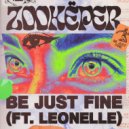 Zookëper Ft. Leonelle - Be Just Fine