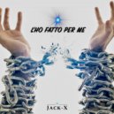 Jack-X - L\'ho fatto per me (Original Mix)