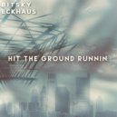 BITSKY & Eckhaus - Hit The Ground Runnin
