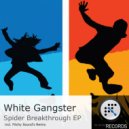 White Gangster - Breakthrough