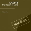 Laxeye - The Desert Of Mind ()