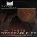 Tim Taste - Stoppable