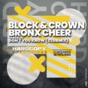 Block & Crown, Bronx Cheer - Don't You Know