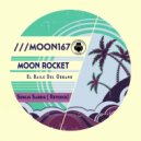 Moon Rocket - El Baile Del Organo