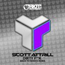 Scott Attrill - Dirty Fuck