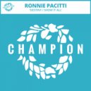 Ronnie Pacitti - Show It All