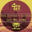 Babs Presents & Samiveda - Let Me Down