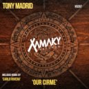 Tony Madrid - Our Cirme (Carlo Riviera Remix)