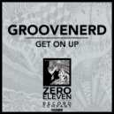 GROOVENERD - Get On Up