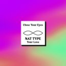 NAT TYPE - Your Love