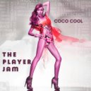 Coco Cool - The Player Jam