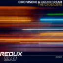 Ciro Visone & Liquid Dream - The Crusaders